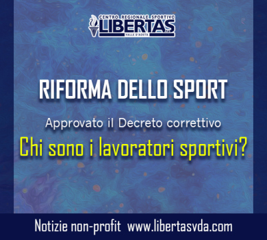 decreto correttivo riforma sport lavoratori libertas valle d'aosta